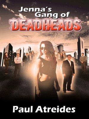 cover image of Jenna's Gang of Deadheads